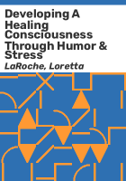 Developing_a_healing_consciousness_through_humor___stress